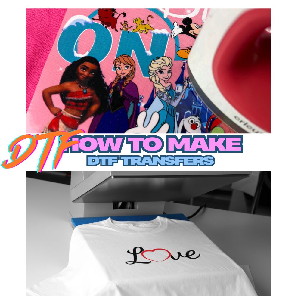 How to Make DTF Transfers: Step-by-Step Guide 2025 - DTF Transfers Printing