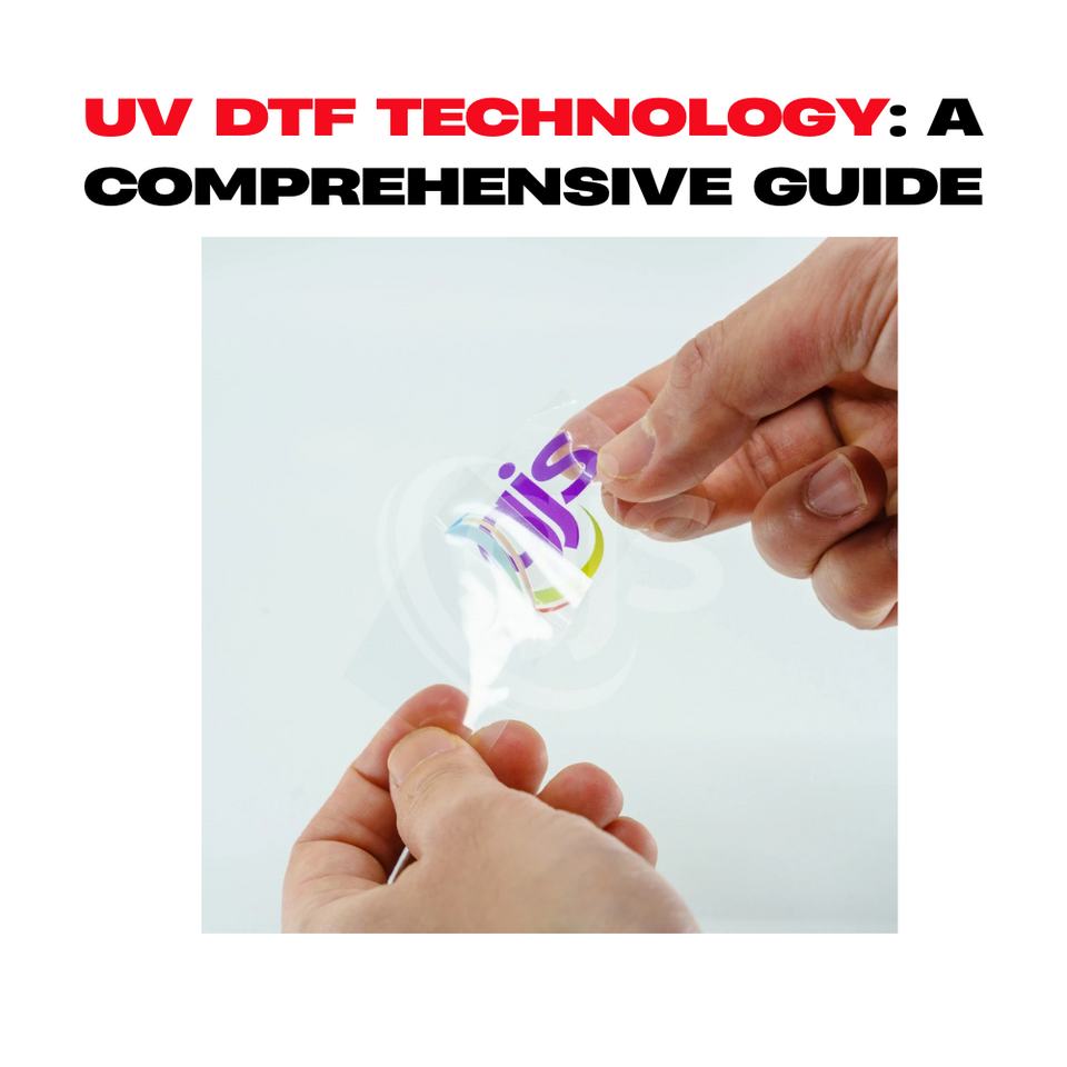 UV DTF Technology: A Comprehensive Guide