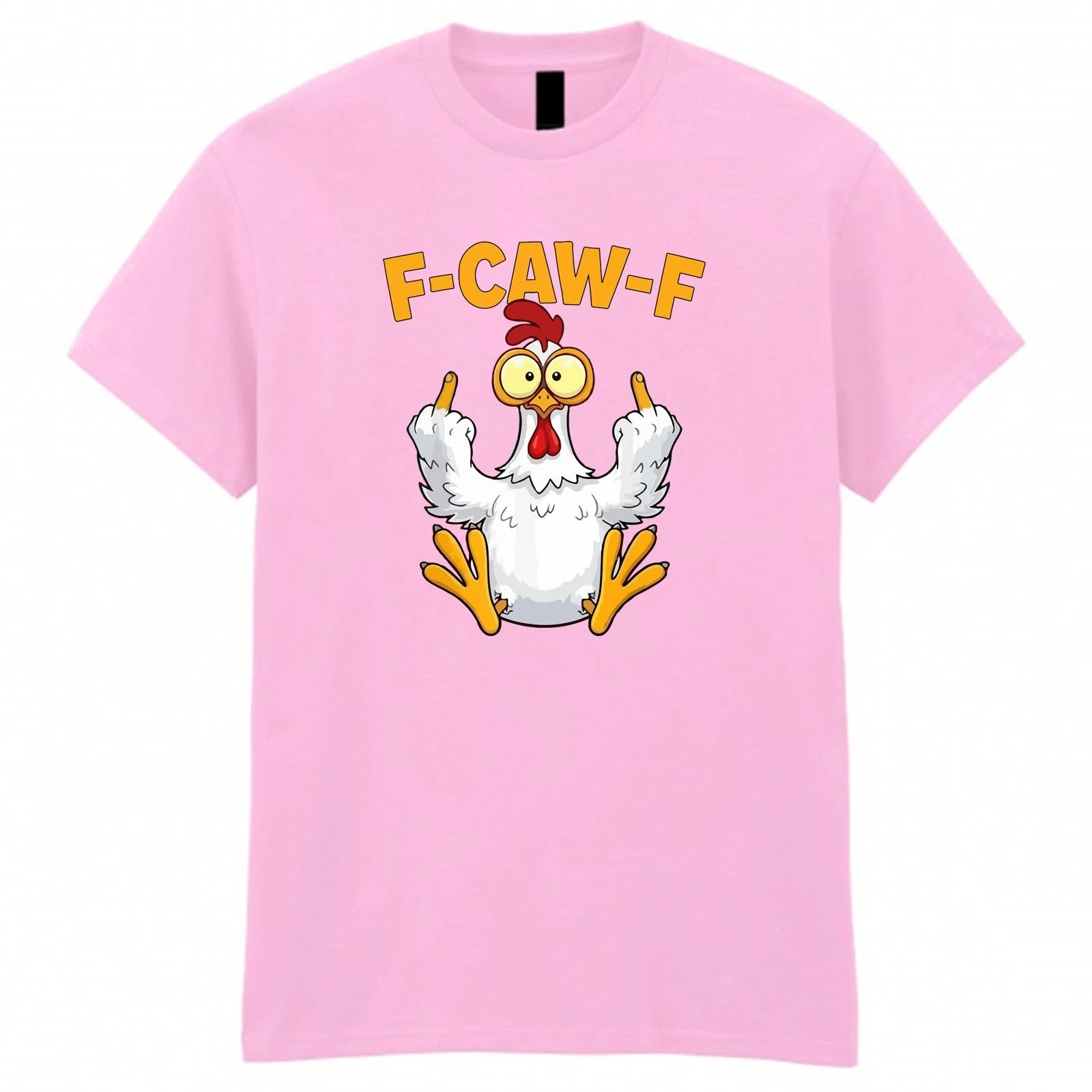 F-CAW-F Chicken DTF T-Shirt | Funny Sarcastic Rude Design